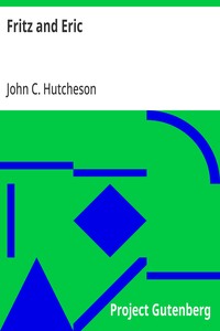 Fritz and Eric: The Brother Crusoes — John C. (John Conroy) Hutcheson cover
