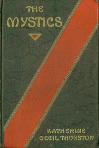 The Mystics: A Novel — Katherine Cecil Thurston cover