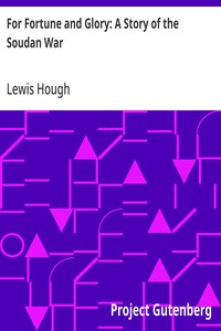 For Fortune and Glory: A Story of the Soudan War — Lewis Hough cover