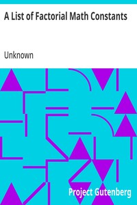 A List of Factorial Math Constants — Unknown cover