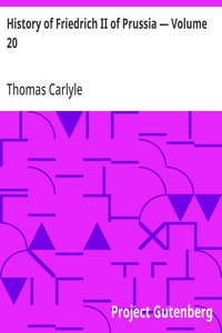 History of Friedrich II of Prussia — Volume 20 — Thomas Carlyle cover