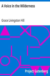 A Voice in the Wilderness — Grace Livingston Hill cover