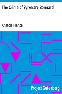The Crime of Sylvestre Bonnard — Anatole France cover