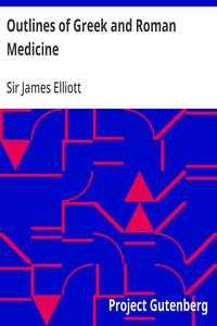 Outlines of Greek and Roman Medicine — James, Sir Elliott cover