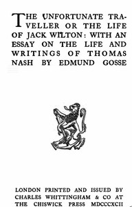 The Vnfortunate Traveller, or The Life of Jack Wilton: With an Essay on the Life and Writings of Thomas Nash by Edmund Gosse — Thomas Nash cover
