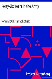 Forty-Six Years in the Army — John McAllister Schofield cover