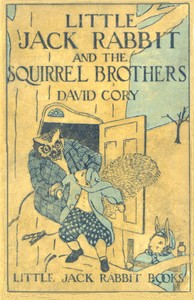 Little Jack Rabbit and the Squirrel Brothers — David Cory cover