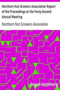 Northern Nut Growers Association Report of the Proceedings at the Forty-Second Annual Meeting: Urbana, Illinois, August 28, 29 and 30, 1951 — Anonymous cover