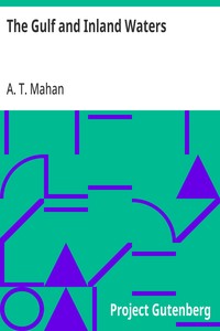 The Gulf and Inland Waters: The Navy in the Civil War. Volume 3. — A. T. (Alfred Thayer) Mahan cover
