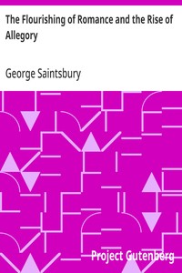 The Flourishing of Romance and the Rise of Allegory: (Periods of European Literature, vol. II) — George Saintsbury cover