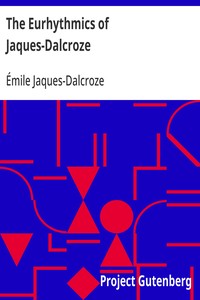 The Eurhythmics of Jaques-Dalcroze cover