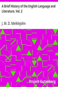A Brief History of the English Language and Literature, Vol. 2 — J. M. D. (John Miller Dow) Meiklejohn cover