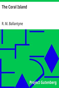 The Coral Island — R. M. (Robert Michael) Ballantyne cover