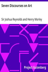 Seven Discourses on Art — Joshua, Sir Reynolds cover