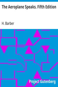 The Aeroplane Speaks. Fifth Edition — H. (Horatio) Barber cover