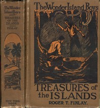 The Wonder Island Boys: Treasures of the Islands — Roger T. (Roger Thompson) Finlay cover
