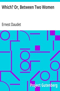 Which? Or, Between Two Women — Ernest Daudet cover