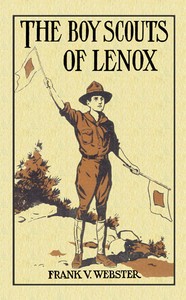 The Boy Scouts of Lenox; Or, The Hike Over Big Bear Mountain — Frank V. Webster cover
