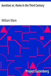 Aurelian; or, Rome in the Third Century — William Ware cover