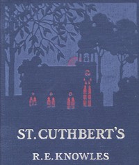 St. Cuthbert's — Robert E. (Robert Edward) Knowles cover