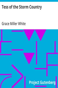 Tess of the Storm Country — Grace Miller White cover