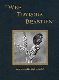 "Wee Tim'rous Beasties": Studies of Animal life and Character — Douglas English cover