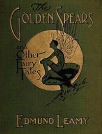 The golden spears, and other fairy tales — Edmund Leamy cover