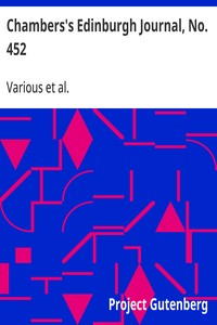 Chambers's Edinburgh Journal, No. 452: Volume 18, New Series, August 28, 1852 — Various cover