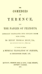 The Comedies of Terence: Literally Translated into English Prose, with Notes — Terence cover