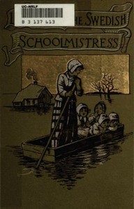Little Tora, The Swedish Schoolmistress and Other Stories — Sarah S. (Sarah Schoonmaker) Baker cover
