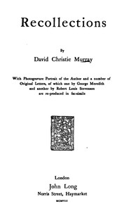Recollections: With Photogravure Portrait of the Author and a number of; Original Letters, of which one by George Meredith and; another by Robert Louis Stevenson are reproduced in; facsimile — David Christie Murray cover