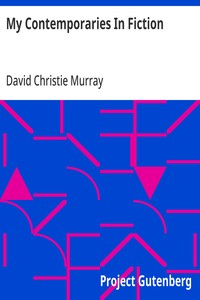 My Contemporaries In Fiction — David Christie Murray cover