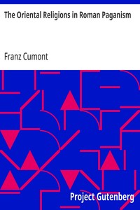 The Oriental Religions in Roman Paganism — Franz Cumont cover