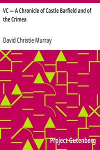 VC — A Chronicle of Castle Barfield and of the Crimea — David Christie Murray cover