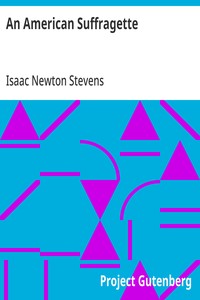 An American Suffragette — Isaac Newton Stevens cover