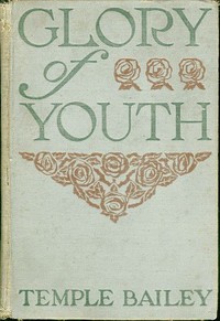 Glory of Youth — Temple Bailey cover