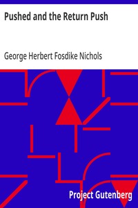 Pushed and the Return Push — George Herbert Fosdike Nichols cover