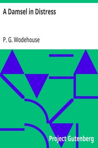A Damsel in Distress — P. G. (Pelham Grenville) Wodehouse cover