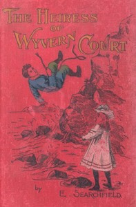 The Heiress of Wyvern Court — Emilie Searchfield cover