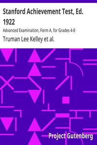 Stanford Achievement Test, Ed. 1922 : $b Advanced Examination, Form A, for Grades 4-8 cover
