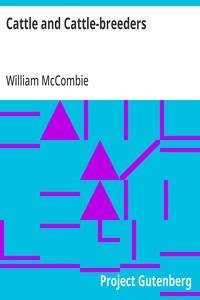 Cattle and Cattle-breeders — William McCombie cover