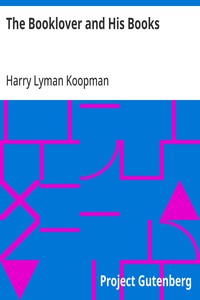 The Booklover and His Books — Harry Lyman Koopman cover