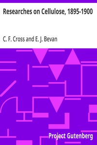Researches on Cellulose, 1895-1900 — C. F. (Charles Frederick) Cross cover
