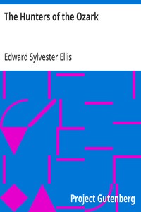 The Hunters of the Ozark — Edward Sylvester Ellis cover