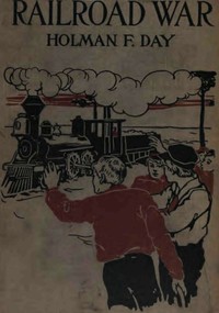 The Rainy Day Railroad War — Holman Day cover