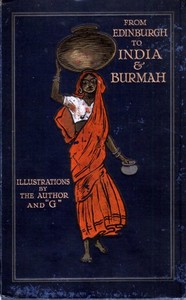 From Edinburgh to India & Burmah — W. G. (William Gordon) Burn Murdoch cover