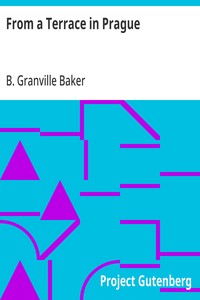 From a Terrace in Prague — B. Granville (Bernard Granville) Baker cover
