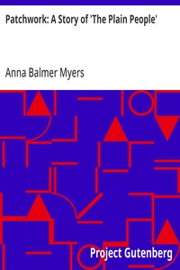 Patchwork: A Story of 'The Plain People' — Anna Balmer Myers cover