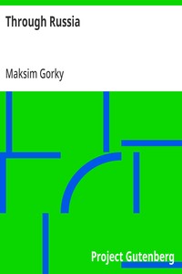 Through Russia — Maksim Gorky cover