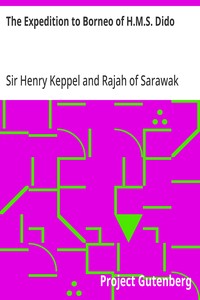 The Expedition to Borneo of H.M.S. Dido: For the Suppression of Piracy — Henry, Sir Keppel cover